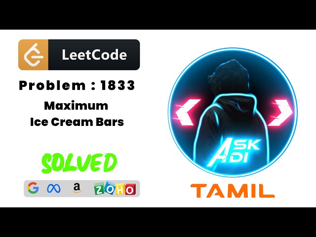 LeetCode 1833 Solved in Tamil | Maximum Ice Cream Bars | Greedy Algorithm Made Easy