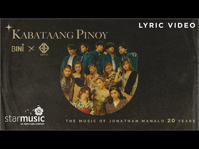Kabataang Pinoy - BINI x SB19 x Jonathan Manalo (Lyrics)