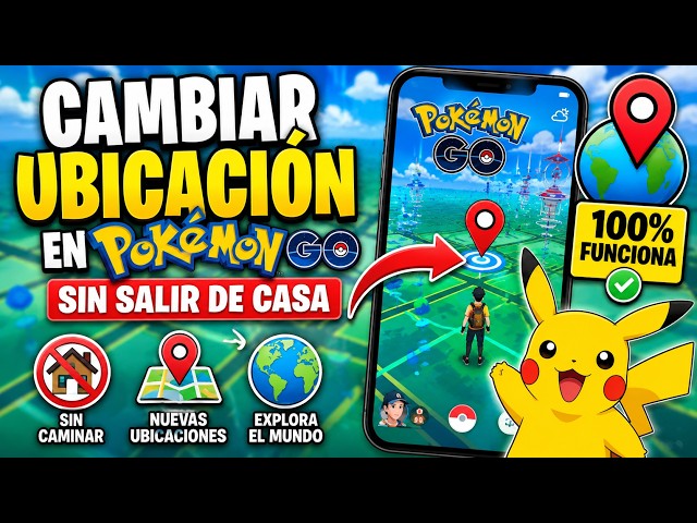 How to Change Your Location in Pokémon GO Without Leaving Home (2026)