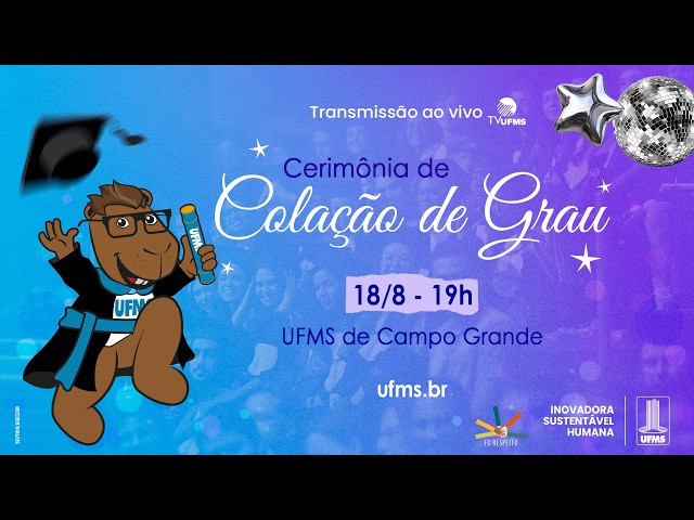 Graduation Ceremony - UFMS Campo Grande