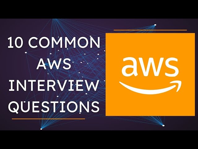 Top 10 Common AWS Interview Questions | AWS Interview Preparation