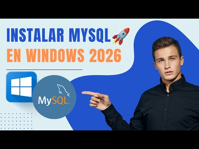 Instalar MySQL Server y Workbench en Windows 2026🚀