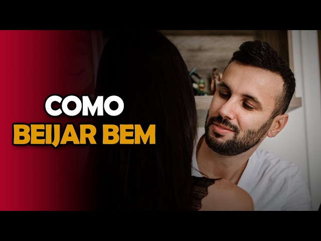 Como Beijar Bem - 9 Dicas Segredos E Truques