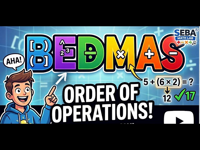 BEDMAS: The Only Math Hack You Need