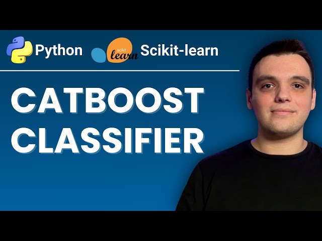 Master CatBoost Classifier: Step-by-Step Python Machine Learning Tutorial for Beginners
