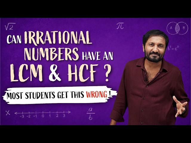 Can Irrational Numbers Have an LCM & HCF ?
