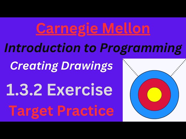 CM Intro to Programming  Lesson 3 Exercise: Target Practice