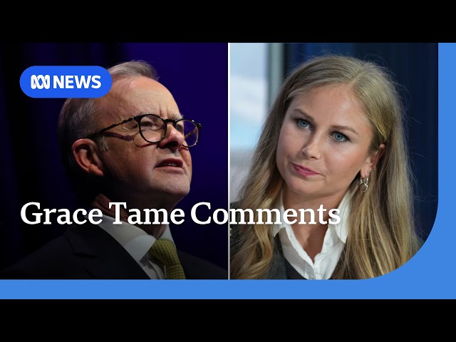 Albanese clarifies comments labelling Grace Tame as 'difficult' | ABC NEWS