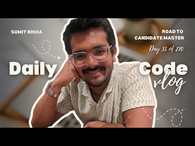 🎯 Road to Candidate Master (35/270)