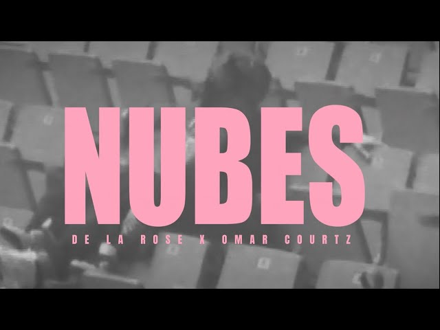 De La Rose, Omar Courtz - NUBES (Official Video)