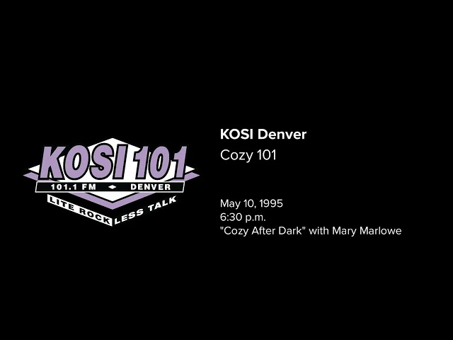 KOSI/Denver (Cozy 101) - May 10, 1995 (6:30 p.m.)