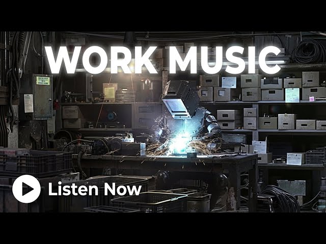 No Distractions Work Music for Creating, Improving, and Getting Things Done