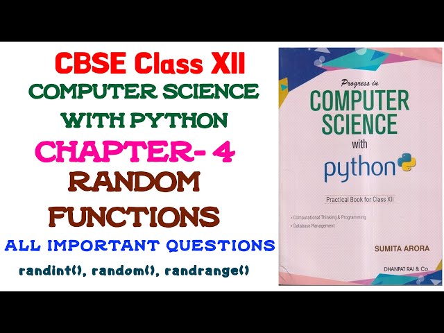 Random Functions| Class XII| Chapter 4 | output based questions| randint()| random()| randrange()