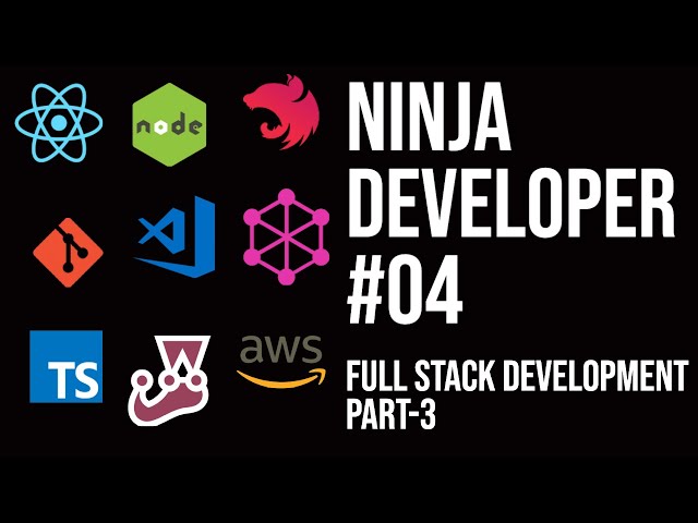 Become Ninja Developer - Working with Full Stack Application using Monorepo #04