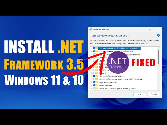 Install NET Framework 3.5 on Windows 11 Without Errors