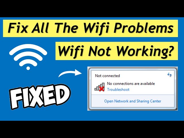 Windows 7 wifi connection problem [Fix]