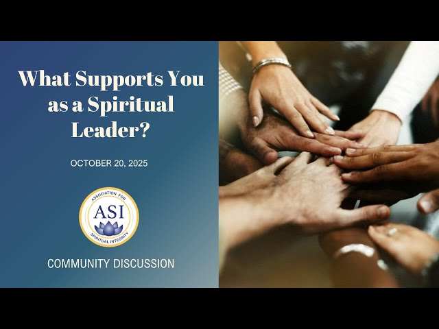 What Supports You As a Spiritual Leader?