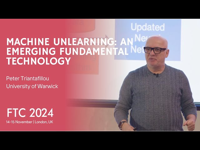 Machine Unlearning: An Emerging Fundamental Technology | Peter Triantafillou, University of Warwick
