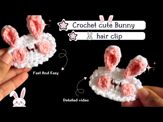 Crochet Cute Bunny Hair Clip 🐰 | Fast & Easy Beginner-Friendly Tutorial (Step by Step)