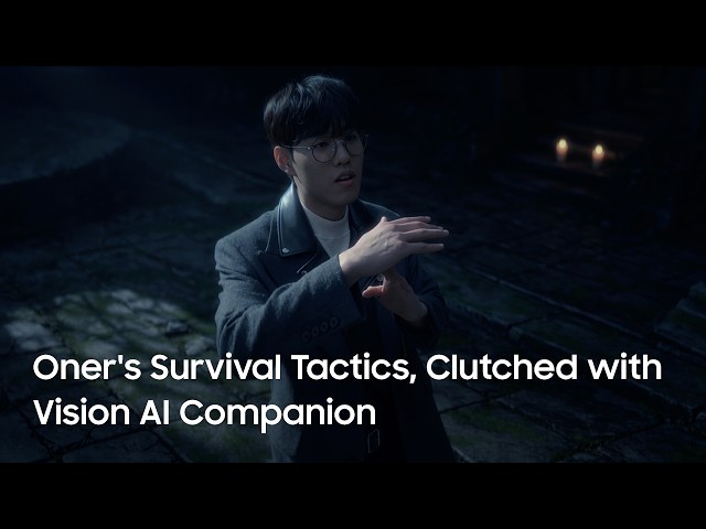 Oner's Survival Tactics, Clutched with Vision AI Companion | Samsung