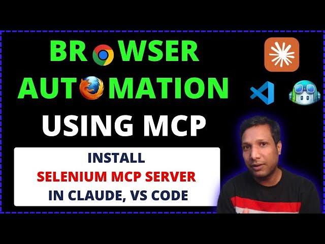 Install Selenium MCP Server | Integration with Claude, VS Code | Github Copilot | Claude 3.7 Sonnet