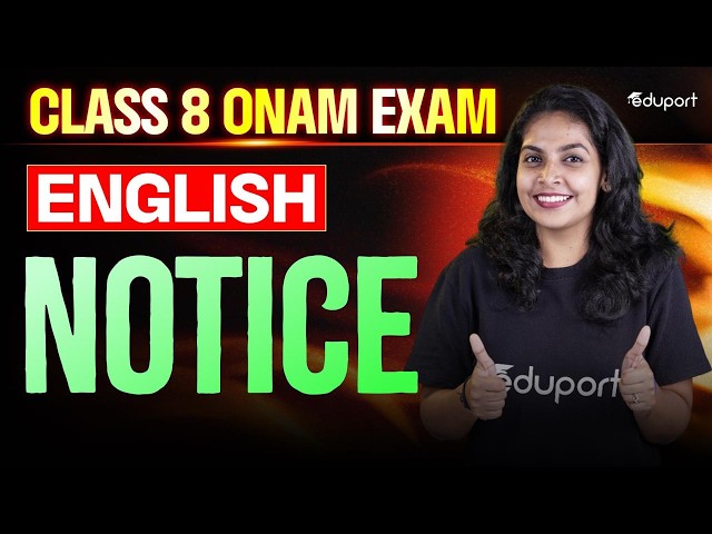 CLASS 8 ENGLISH | NOTICE | ONAM EXAM Eduport Class 8