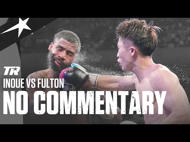Naoya Inoue Vs Stephen Fulton | JULY 25, 2023 | NO COMMENTARY