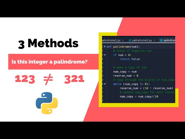 Check if integer is a palindrome in Python - Thought Process walkthrough