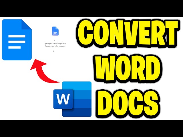 How To Convert Word Docs To Google Docs - Full Guide