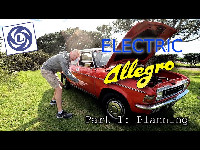 Austin Allegro electric car conversion: planning, budget & goals.