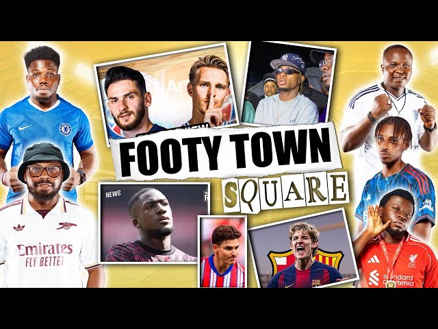 FOOTY TOWN SQUARE - (FT. Psalm, Mekele, Ade, Cali & Henry)