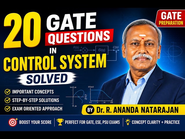 20 GATE questions  in control system solved BY Dr. R. AnandaNatarajan #DrRan #gateexam2026