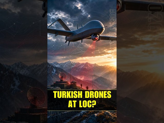 Pakistan’s Turkish Drones Spying on Indian Troops? India’s Next Move
