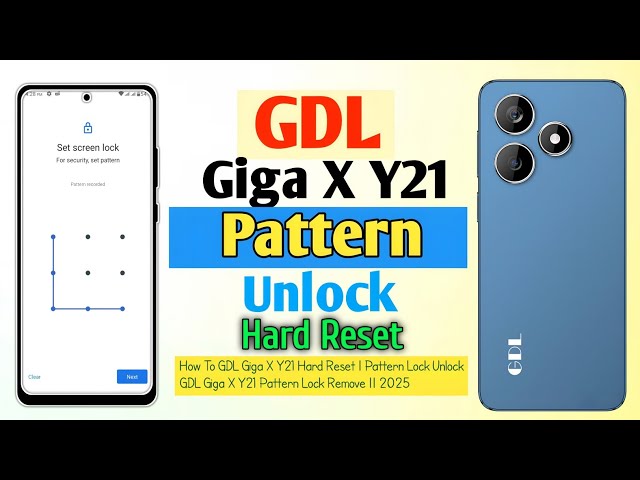 How To GDL Giga X Y21 Hard Reset | Pattern Lock Unlock || GDL Giga X Y21 Pattern Lock Remove || 2025