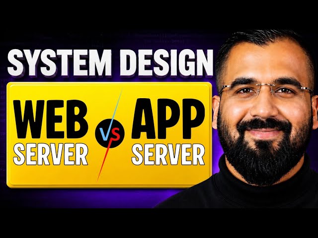 Web Server Vs Application Server in System Design Explained in Hindi with Real Life Examples