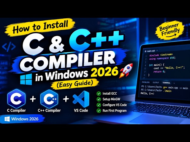 How to Install C & C++ Compiler in Windows 2026 🚀 (Easy Guide)