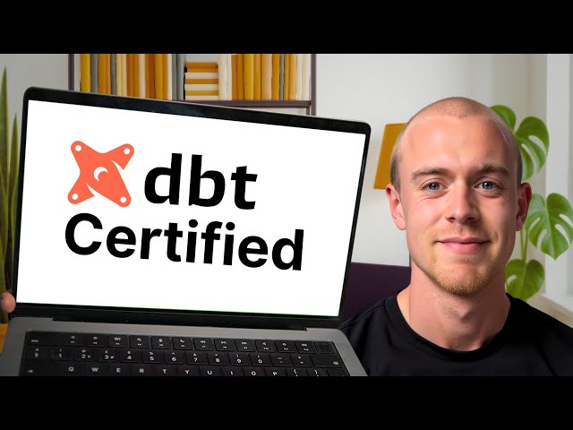 How to Get dbt Certified in 2 Months (With Zero Experience)