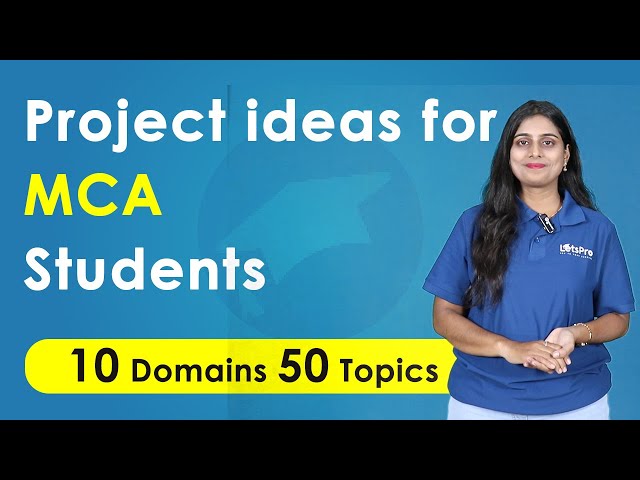 Final Year Project Ideas for MCA (Master of Computer Applications) 2025 | LetsPro Academy