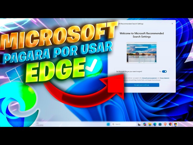 Microsoft WILL PAY you to USE EDGE! / THEY RELEASED an APP that FORCES the USE of BING