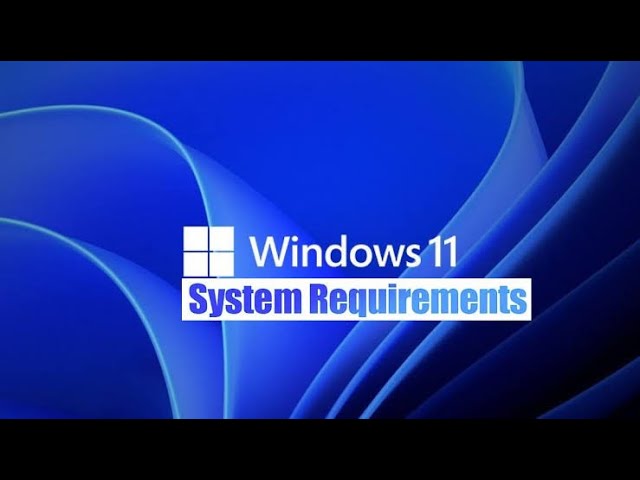 System Requirement for WINDOW 11/ Check your PC can run window 11
