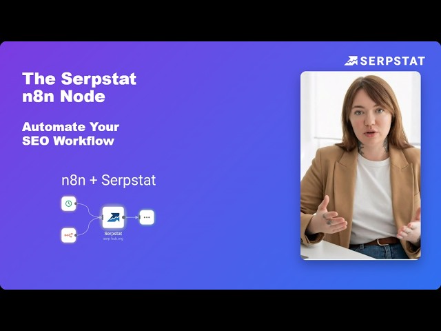 SEO Automation in n8n: Serpstat Node Tutorial (Setup + Use Cases)