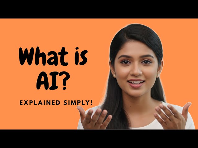 What is AI? Explained Simply!