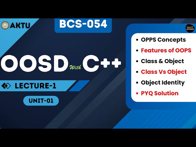 Lec-1.1 | Object Oriented System Design with C++ | Unit-1 | BCS-054 | OOSD C++ 3rd Year | Aktu Exams