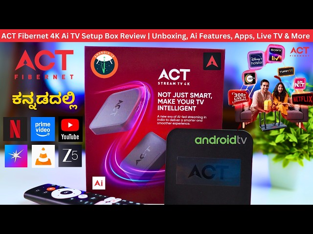ACT Fibernet 4K AI TV Setup Box Review 🔥|Unboxing, Apps, Gaming, AI Features & More | Kannada