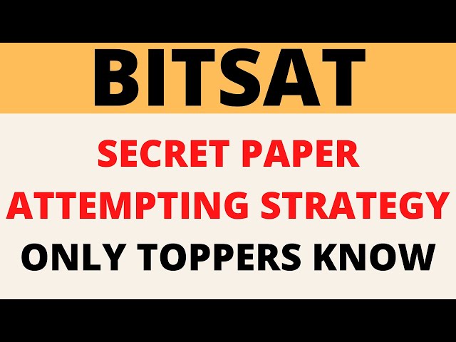 BITSAT PAPER ATTEMPTING SECRET STRATEGY ONLY TOPPERS KNOW || BITSAT SECRET STRATEGY NO ONE WILL TELL