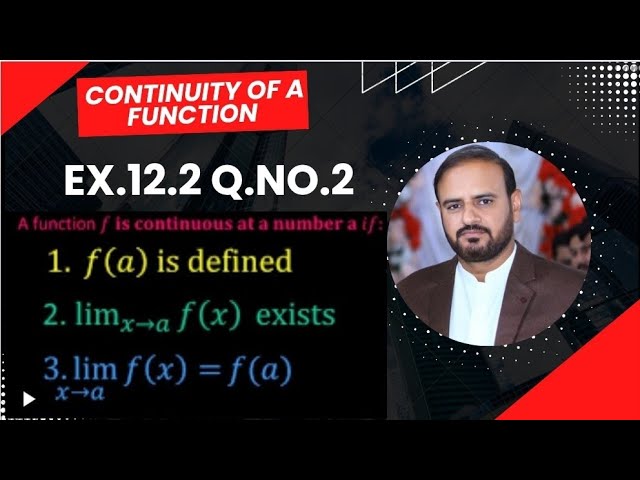 Class 11 Math New Syllabus | Unit 12 , Ex.12.2 |Q.No. 2 Continuity of a Function 