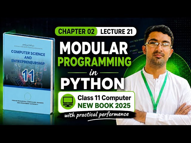 Modular Programming in Python Class 11 | Computer Chapter 02 | New Book 2025 Punjab Board
