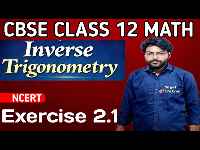Class 12 Maths Chapter 2 Exercise 2.1 | Inverse Trigonometric Functions | NCERT Solutions | CBSE