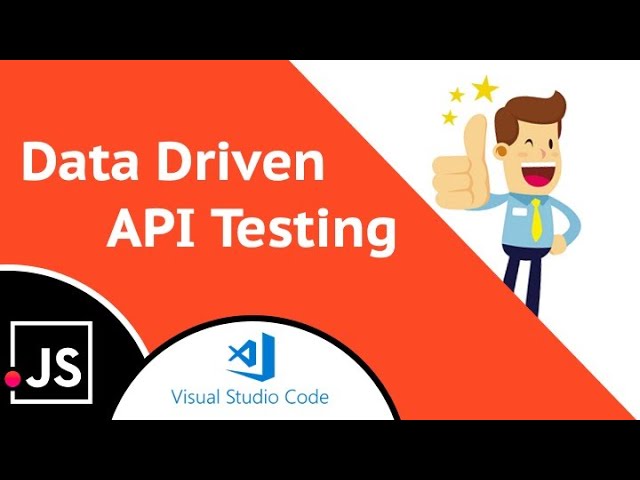 JavaScript | API Testing: Setting Up Data Driven Testing