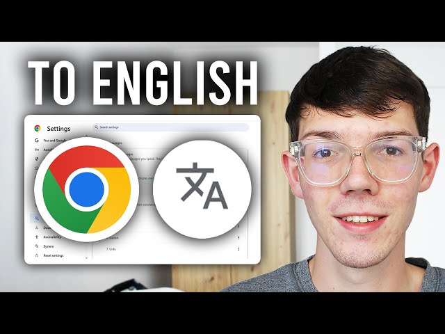 How To Change Google Chrome Language Back To English - Step By Step